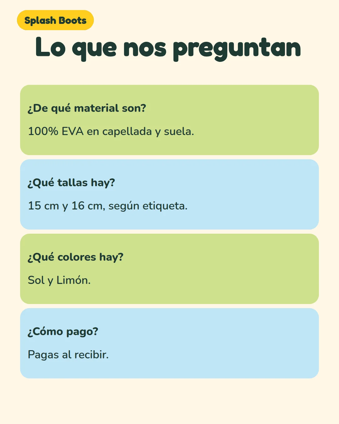 Preguntas frecuentes sobre Splash Boots: material, tallas, colores y pago.